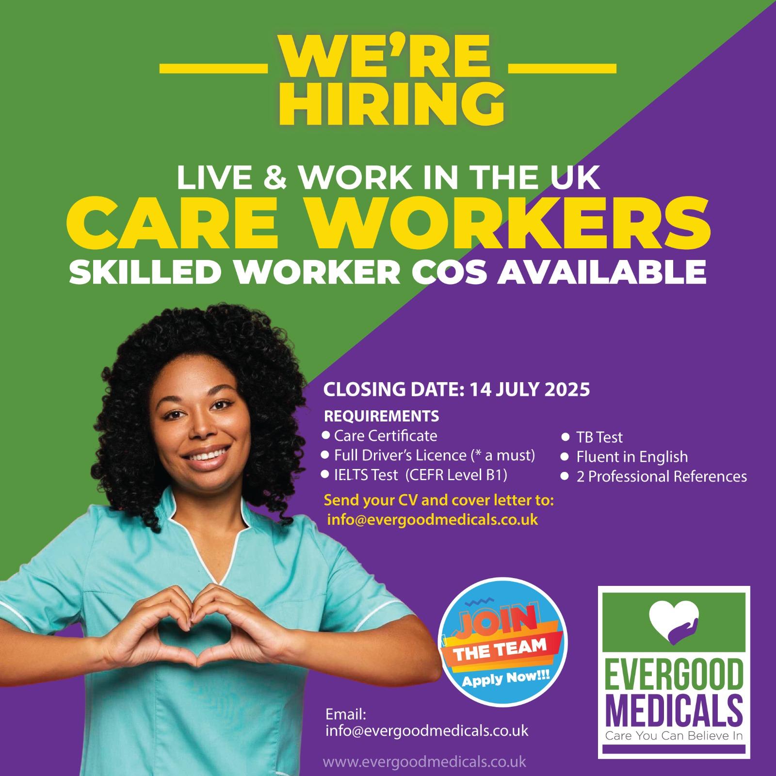 Evergood Medicals hiring care workers to live and work in the UK, Skilled Worker CoS available